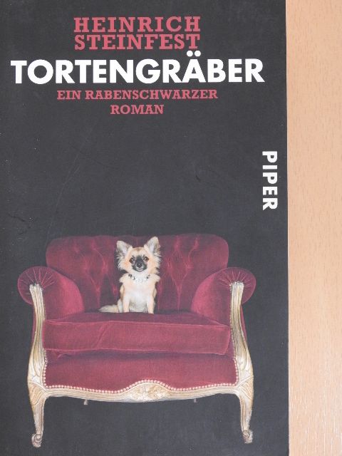 Heinnrich Steinfest - Tortengräber [antikvár]