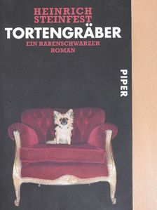 Heinnrich Steinfest - Tortengräber [antikvár]