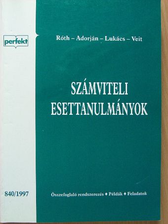 Dr. Adorján Csaba - Számviteli esettanulmányok [antikvár]