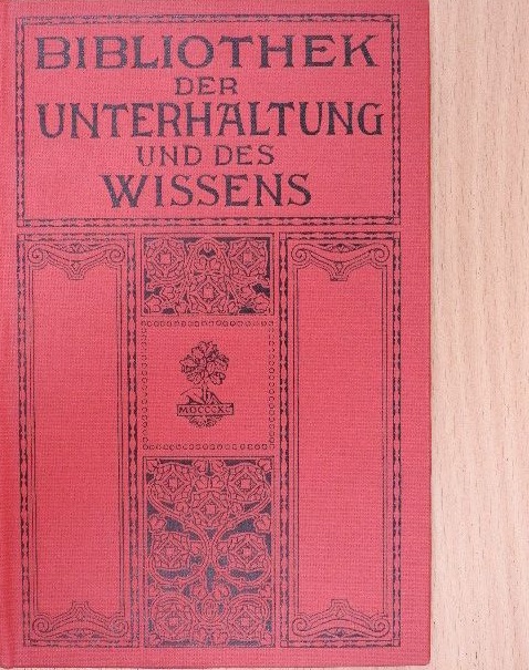 Fr. Lehne - Bibliothek der Unterhaltung und des Wissens 1912/2. (gótbetűs) [antikvár]