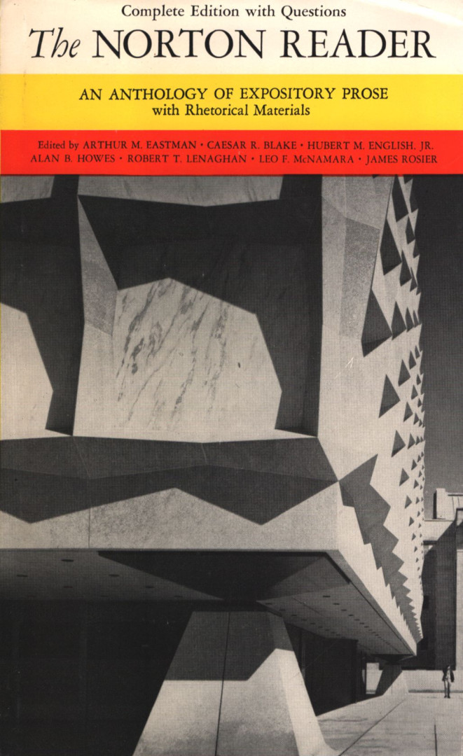 Arthur M. Eastman, Caesar R. Blake, Alan B. Howes - The Norton Reader [antikvár]