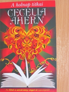 Cecelia Ahern - A holnap titkai [antikvár]