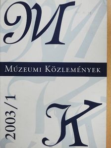 Frazon Zsófia - Múzeumi közlemények 2003/1. [antikvár]