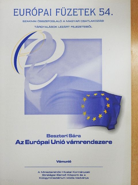 Beszteri Sára - Az Európai Unió vámrendszere [antikvár]
