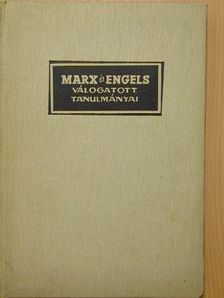 Engels Frigyes - Marx és Engels válogatott tanulmányai I. [antikvár]