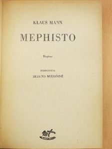 Klaus Mann - Mephisto [antikvár]