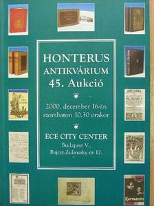 Honterus Antikvárium 45. Aukció [antikvár]