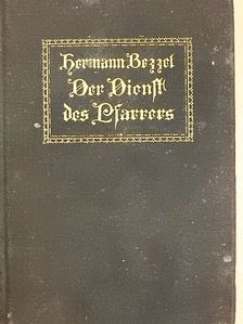 Hermann Bezzel - Der Dienst des Pfarrers (gótbetűs) [antikvár]
