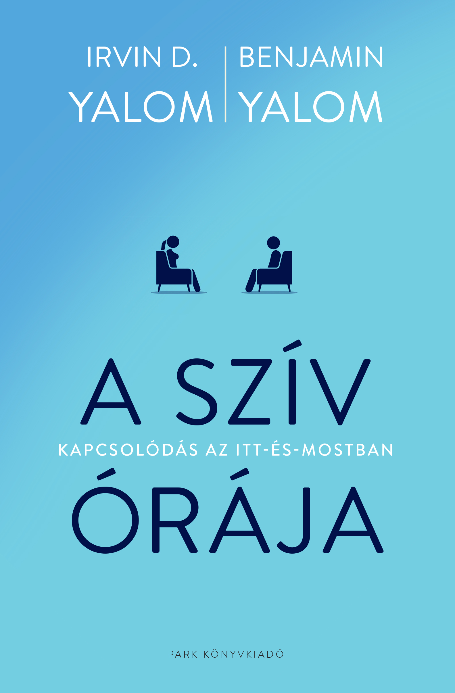 IRVIN YALOM - A szív órája