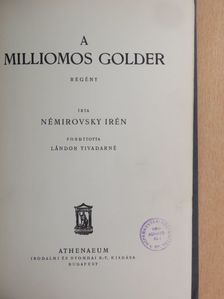 Némirovsky Irén - A milliomos Golder [antikvár]