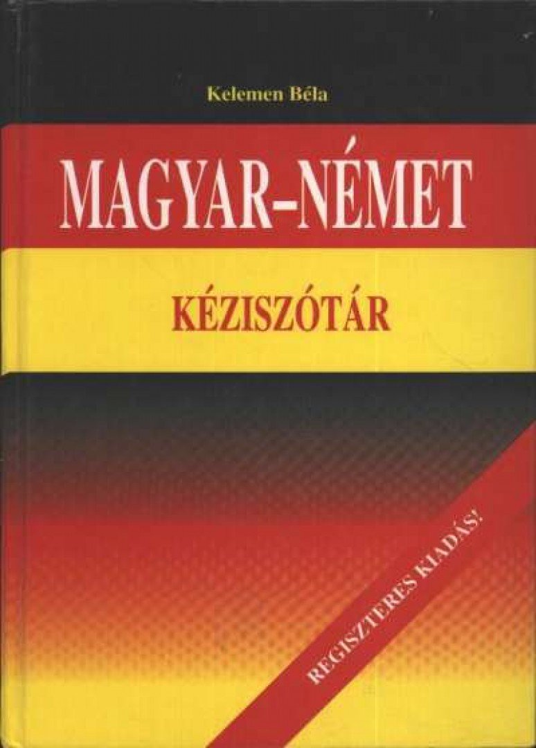 KELEMEN BÉLA - Magyar-német ​kéziszótár [antikvár]