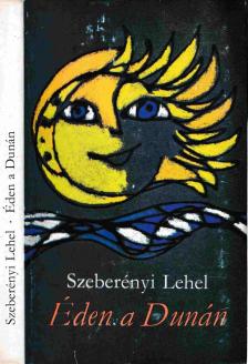 SZEBERÉNYI LEHEL - Éden a Dunán [antikvár]