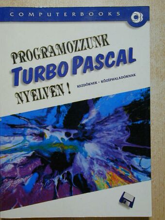 Benkő László - Programozzunk Turbo Pascal nyelven! [antikvár]