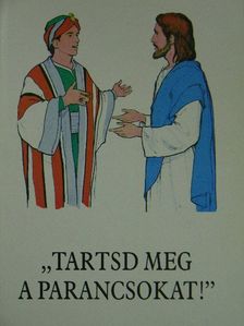Bajtai Zsigmond - "Tartsd meg a parancsokat!" [antikvár]