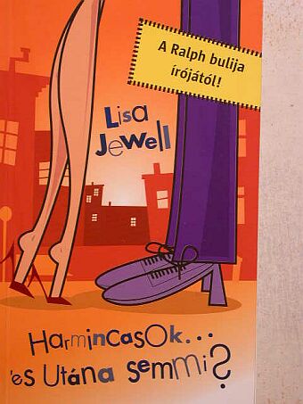 Lisa Jewell - Harmincasok... és utána semmi? [antikvár]