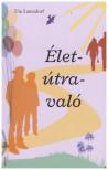 Ute Latendorf - Élet-útra-való [antikvár]