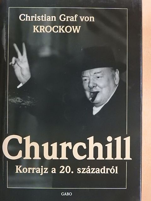Christian Graf von Krockow - Churchill [antikvár]