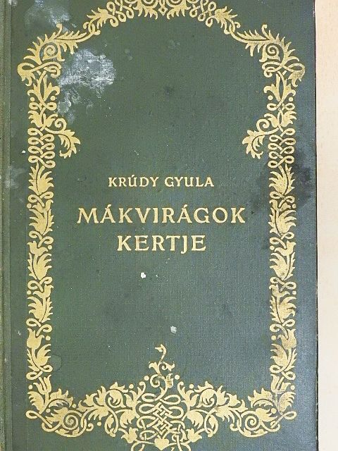 Krúdy Gyula - Mákvirágok kertje [antikvár]