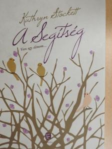 Kathryn Stockett - A Segítség [antikvár]