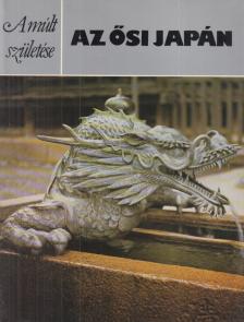 Kidder, Edward - Az ősi Japán [antikvár]