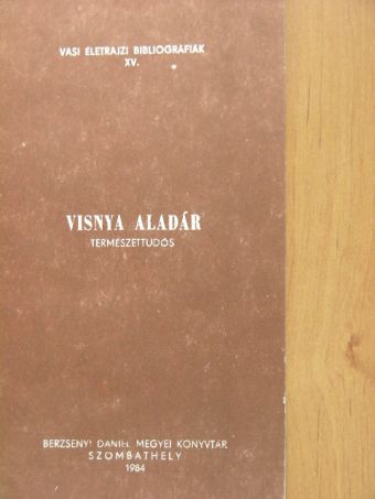 Visnya Aladár természettudós [antikvár]