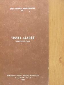 Visnya Aladár természettudós [antikvár]