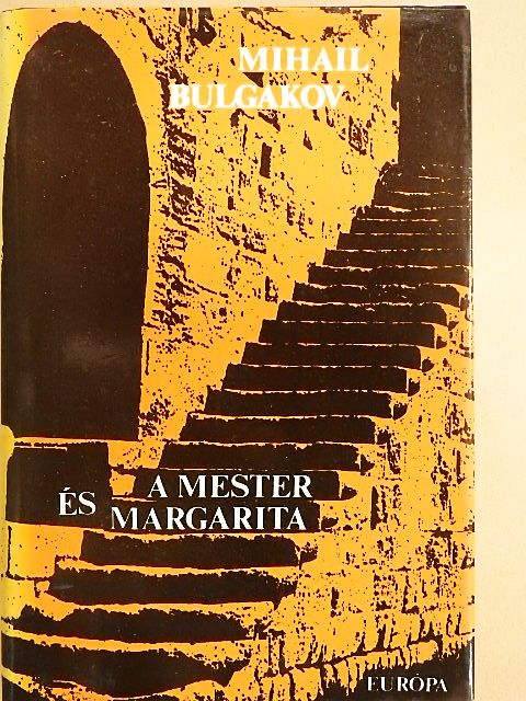Mihail Bulgakov - A Mester és Margarita [antikvár]