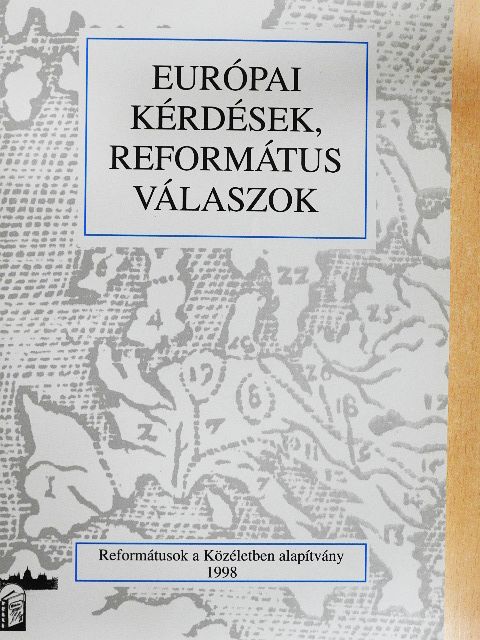 Balog Zoltán - Európai kérdések, református válaszok [antikvár]