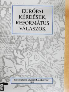 Balog Zoltán - Európai kérdések, református válaszok [antikvár]