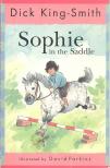 KING-SMITH DICK - Sophie in the Saddle [antikvár]