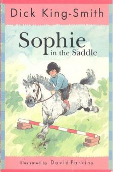 KING-SMITH DICK - Sophie in the Saddle [antikvár]