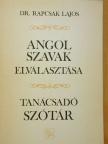 Dr. Rapcsák Lajos - Angol szavak elválasztása [antikvár]