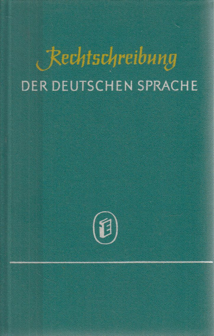 Jahn, Alfred - Rechtschreibung der deutschen Sprache [antikvár]