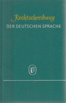 Jahn, Alfred - Rechtschreibung der deutschen Sprache [antikvár]