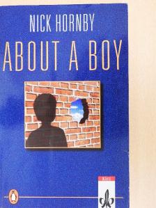 Nick Hornby - About a Boy [antikvár]