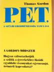 Thomas Gordon - P. E. T. - A szülői eredményesség tanulása [antikvár]