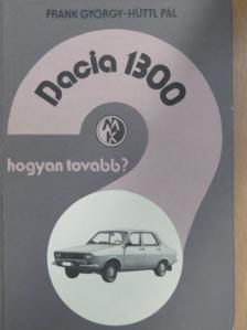 Frank György - Dacia 1300 [antikvár]