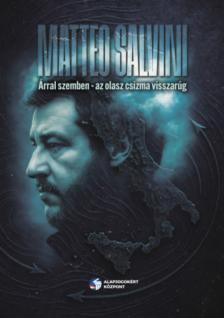 Matteo Salvini - Árral szemben [antikvár]