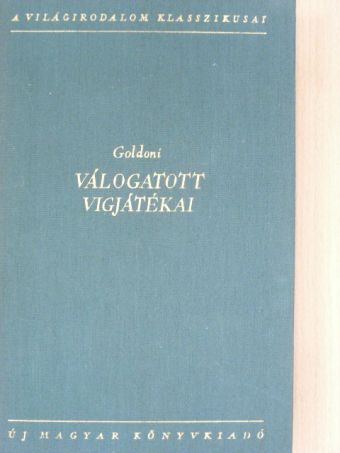 Carlo Goldoni - Goldoni válogatott vígjátékai [antikvár]