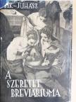 Aldous Huxley - A szeretet breviáriuma [antikvár]