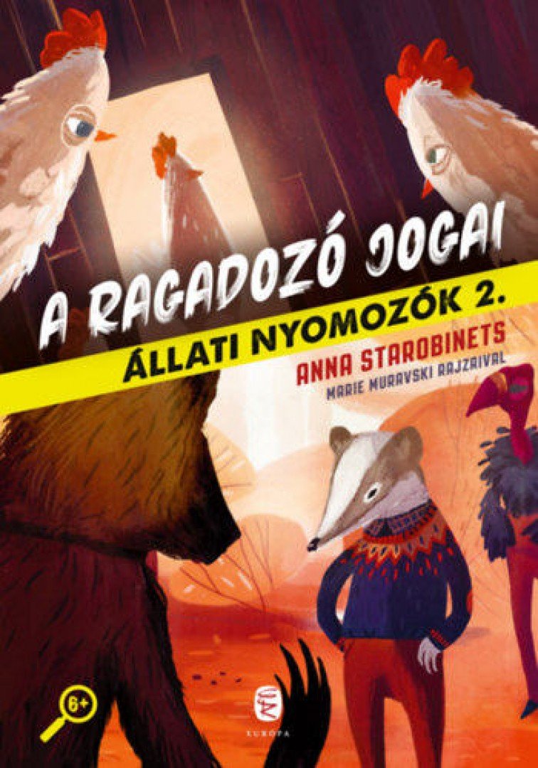 Anna Starobinets - A ragadozó jogai - Állati nyomozók 2. [antikvár]