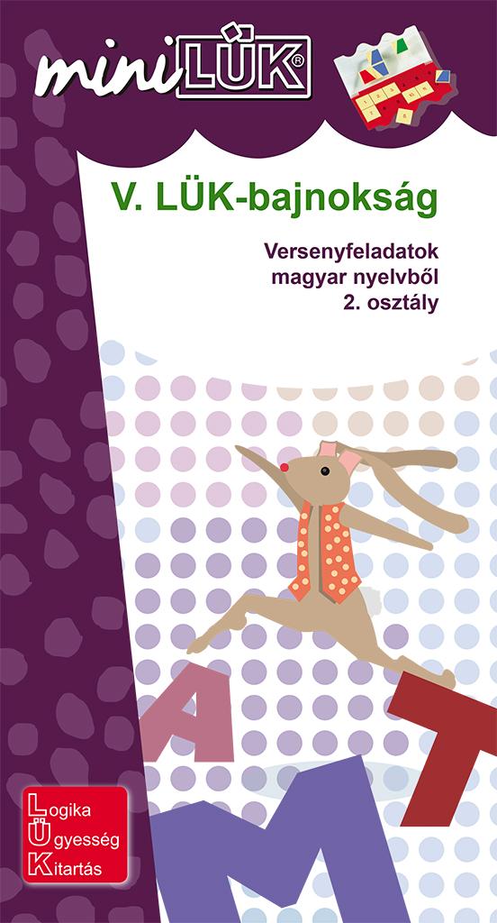 LDI525 - V. LÜK-bajnokság - versenyfeladatok magyarból 2. osztály
