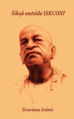 Swami Sivarama - Siksa outside Iskcon [eKönyv: epub, mobi]