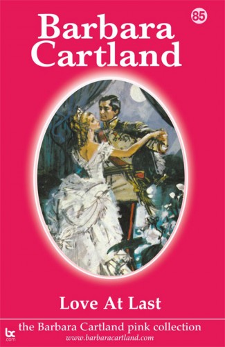 Barbara Cartland - Love At Last [eKönyv: epub, mobi]