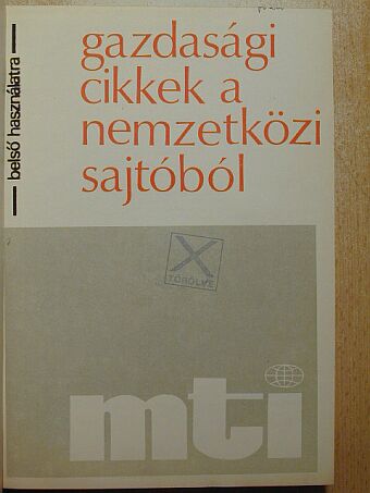 Gazdasági cikkek a nemzetközi sajtóból 1978. május 8-június 26. [antikvár]