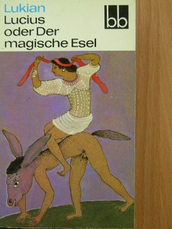 Lukian - Lucius oder Der magische Esel [antikvár]