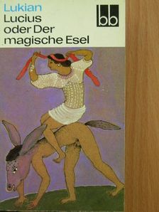 Lukian - Lucius oder Der magische Esel [antikvár]