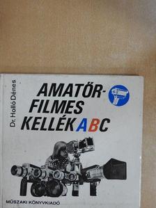 Dr. Holló Dénes - Amatőrfilmes kellék ABC [antikvár]