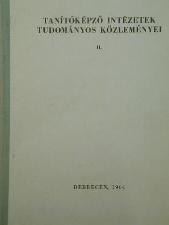 Csiszár Albert - Tanítóképző intézetek tudományos közleményei II. [antikvár]