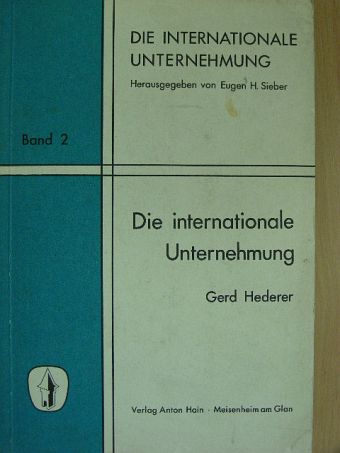 Gerd Hederer - Die internationale Unternehmung [antikvár]